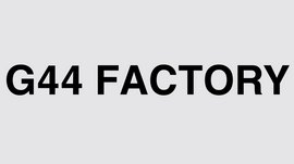G44 FACTORY